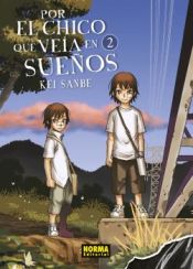 Portada de POR EL CHICO QUE VEIA EN SUEÑOS 02