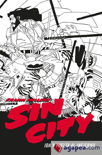 SIN CITY 07. IDA Y VUELTA AL INFIERNO (CARTONÉ) SIN CITY 07. IDA Y VUELTA AL INFIERNO (CARTONÉ)
