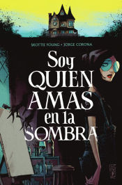 Portada de SOY QUIEN AMAS EN LA SOMBRA