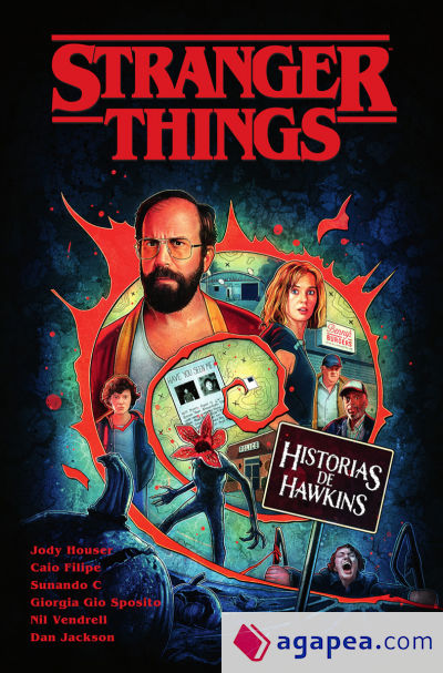 STRANGER THINGS. HISTORIAS DE HAWKINS