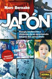 Portada de JAPONES MANGA, TRADUCCIÓN Y VIVENCIAS DE UN APASIONADO DEL PAÍS