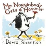 Portada de Mr. Nogginbody Gets a Hammer