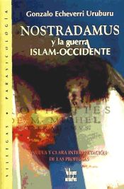 NOSTRADAMUS Y LA GUERRA ISLAM-OCCIDENTE