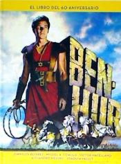 Portada de BEN-HUR. EL LIBRO DEL 60 ANIVERSARIO