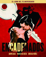 Portada de ENCADENADOS. EL LIBRO DEL 75 ANIVERSARIO