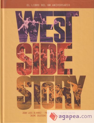 WEST SIDE STORY. EL LIBRO DEL 60 ANIVERSARIO