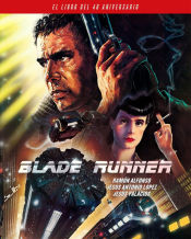 Portada de BLADE RUNNER. EL LIBRO DEL 40 ANIVERSARIO