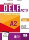 NOUVEAU DELF ACTIF SCOLAIRE ET JUNIOR A2