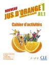 NOUVEAU JUS D'ORANGE 1. CAHIER D'ACTIVITÉS