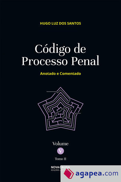 CODIGO DE PROCESSO PENAL VOL. V TOMO II