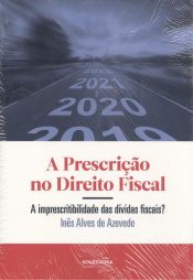 Portada de PRESCRI€ÃO NO DIREITO FISCAL.(SERIE FORMULARIOS)