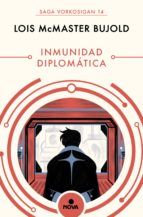 Portada de Inmunidad diplomática (Las aventuras de Miles Vorkosigan 14) (Ebook)