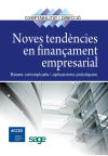 NOVES TENDENCIES EN FINANÇAMENT EMPRESARIAL: BASES CONCEPTUALS I APLICACIONS PRACTIQUES