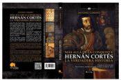 Portada de Hernán Cortés. La verdadera historia