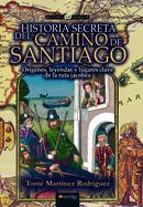 Portada de Historia secreta del Camino de Santiago