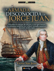 Portada de La armada desconocida de Jorge Juan NUEVA EDICIÓN