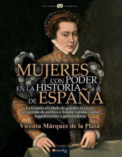 Portada de Mujeres con poder en la historia de España