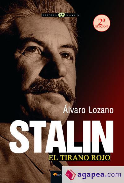 Stalin. El tirano rojo NUEVA EDICIÓN