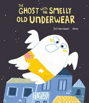 Portada de The Ghost with the Smelly Old Underwear