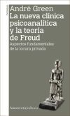 NUEVA CLINICA PSICOANALITICA Y LA TEORIA DE FREUD, LA 2A ED