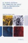 NUEVO SISTEMA DEL DERECHO DE ASILO Y DE LA PROTECCION SUBSIDIARIA