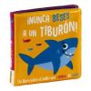 NUNCA BESES A UN TIBURON- LIBRO BA?O