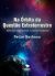 Na Órbita da Questão Extraterrestre: fábulas ufológicas e outros ensaios (Ebook)