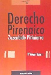 Portada de DERECHO PIRENAICO: ZUZENBIDE PIRINIARRA