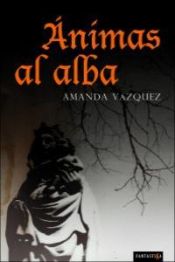 Portada de ANIMAS AL ALBA