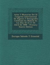 ACTAS Y MEMORIAS DEL IX CONGRESO INTERNACIONAL DE HIGIENE Y DEMOGRAFIA ...