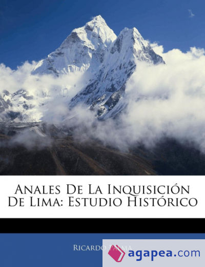 Anales De La Inquisición De Lima