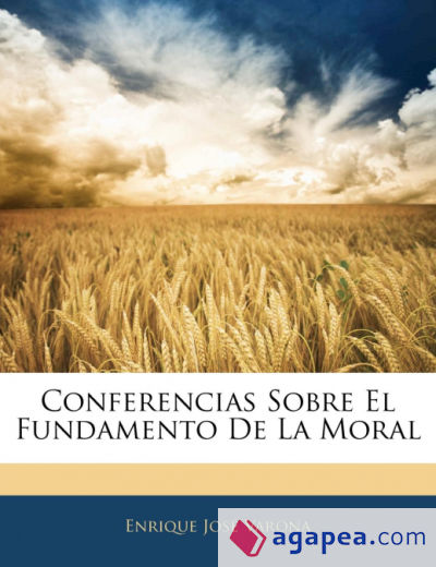 Conferencias Sobre El Fundamento De La Moral