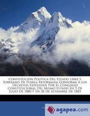 CONSTITUCION POLITICA DEL ESTADO LIBRE Y SOBERANO DE PUEBLA REFORMADA ...