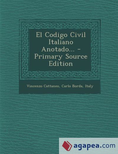 El Codigo Civil Italiano Anotado