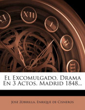 Portada de El Excomulgado. Drama En 3 Actos. Madrid 1848