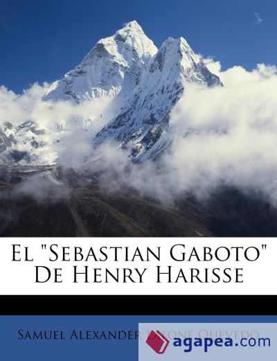 El "Sebastian Gaboto" De Henry Harisse