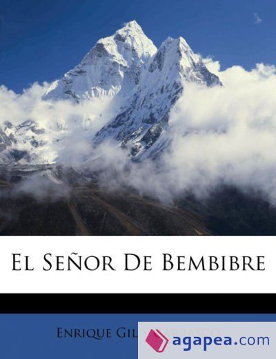El Señor De Bembibre El Señor De Bembibre