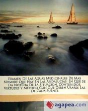 Portada de Examen De Las Aguas Medicinales De Mas Nombre Que Hay En Las Andalucias