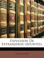 Portada de Expulsion De Extranjeros (Apuntes)