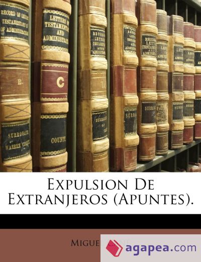 Expulsion De Extranjeros (Apuntes)