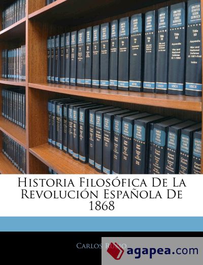 Historia Filosófica De La Revolución Española De 1868