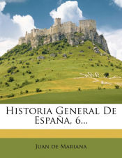 Portada de Historia General De España, 6
