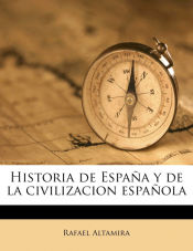 Portada de Historia de España y de la civilizacion española