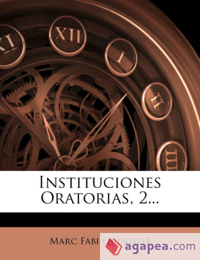 Instituciones Oratorias, 2