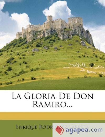La Gloria De Don Ramiro