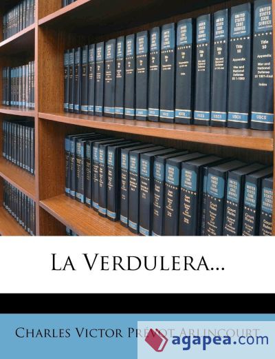 LA VERDULERA - CHARLES VICTOR PREVOT ARLINCOURT - 9781275208384