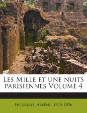 Portada de Les Mille et une nuits parisiennes Volume 4