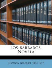 Portada de Los B&aacute;rbaros, Novela