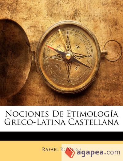 Nociones De Etimología Greco-Latina Castellana