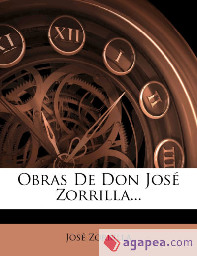 Obras De Don José Zorrilla